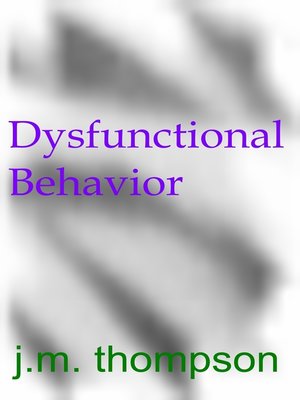 cover image of Dysfunctional Behavior